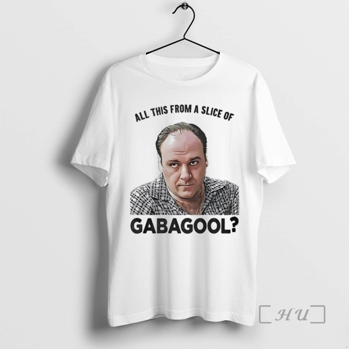 Officials Tony Soprano All This From A Slice Of Gabagool T-Shirts, Hoodie, Sweatshirt | PodTeesHub.com