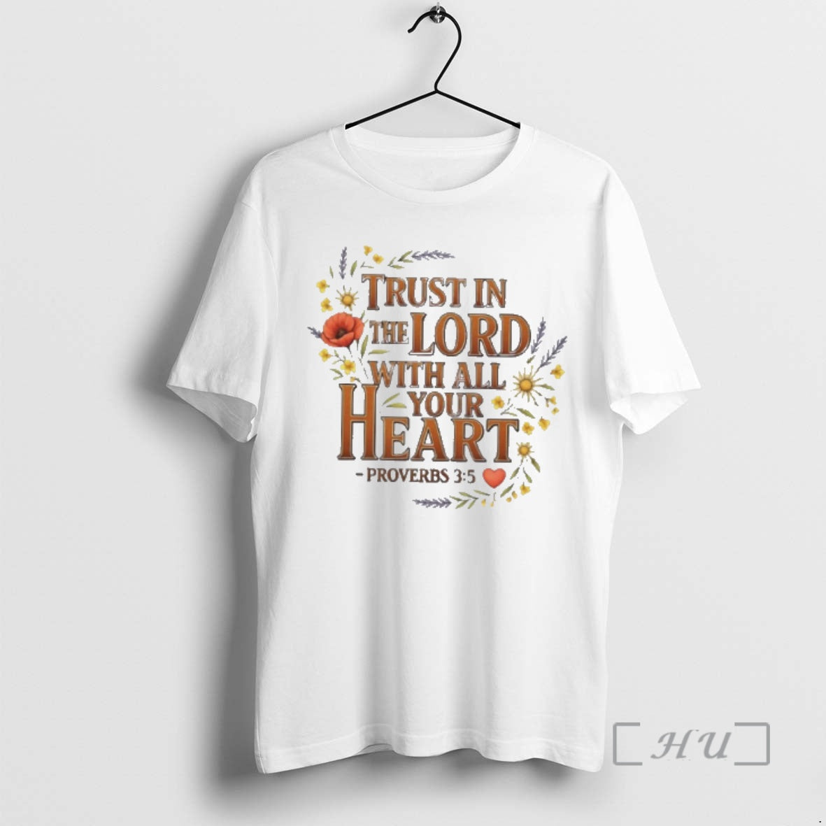Officials Trust In The Lord With All Your Heart Floral T-Shirts, Hoodie, Sweatshirt | PodTeesHub.com