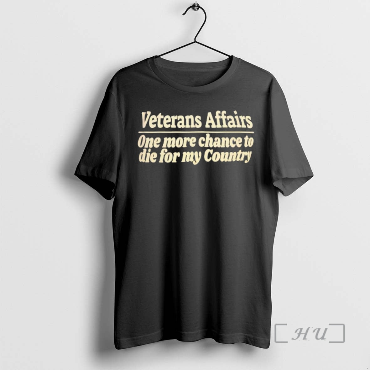 Officials Veterans Affairs One More Chance To Die For My Country Text Premium T Shirts Hoodie, Sweatshirt | PodTeesHub.com
