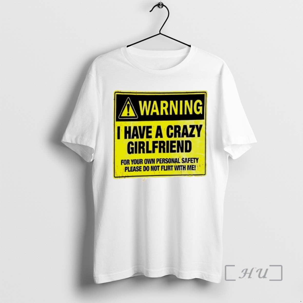 Officials Warning I Have A Crazy Girlfriend Please Do Not Flirt With Me Graphic Premium T-Shirts, Hoodie, Sweatshirt