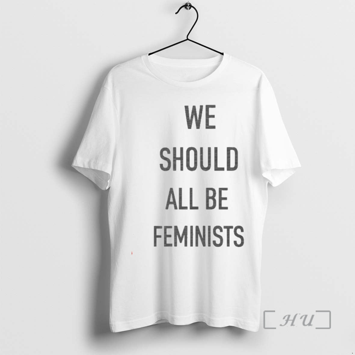 Officials We Should All Be Feminists T T-Shirts, Hoodie, Sweatshirt | PodTeesHub.com