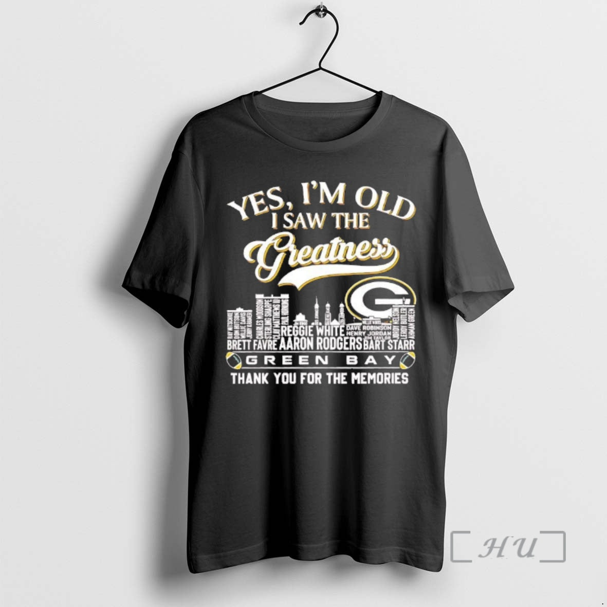 Officials Yes Im Old I Saw The Greatness Green Bay Packers Players Names Premium T-Shirts, Hoodie, Sweatshirt
