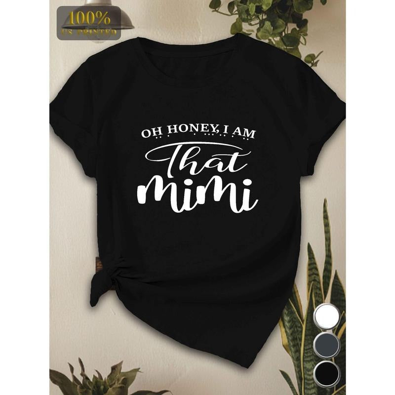 "Oh Honey I Am That Mimi" Women'S T-Shirt