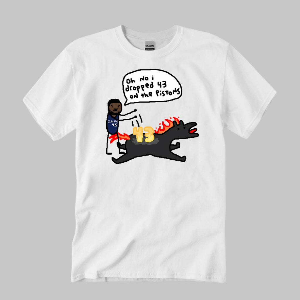 Oh No I Dropped 43 On The Pistons Shirt