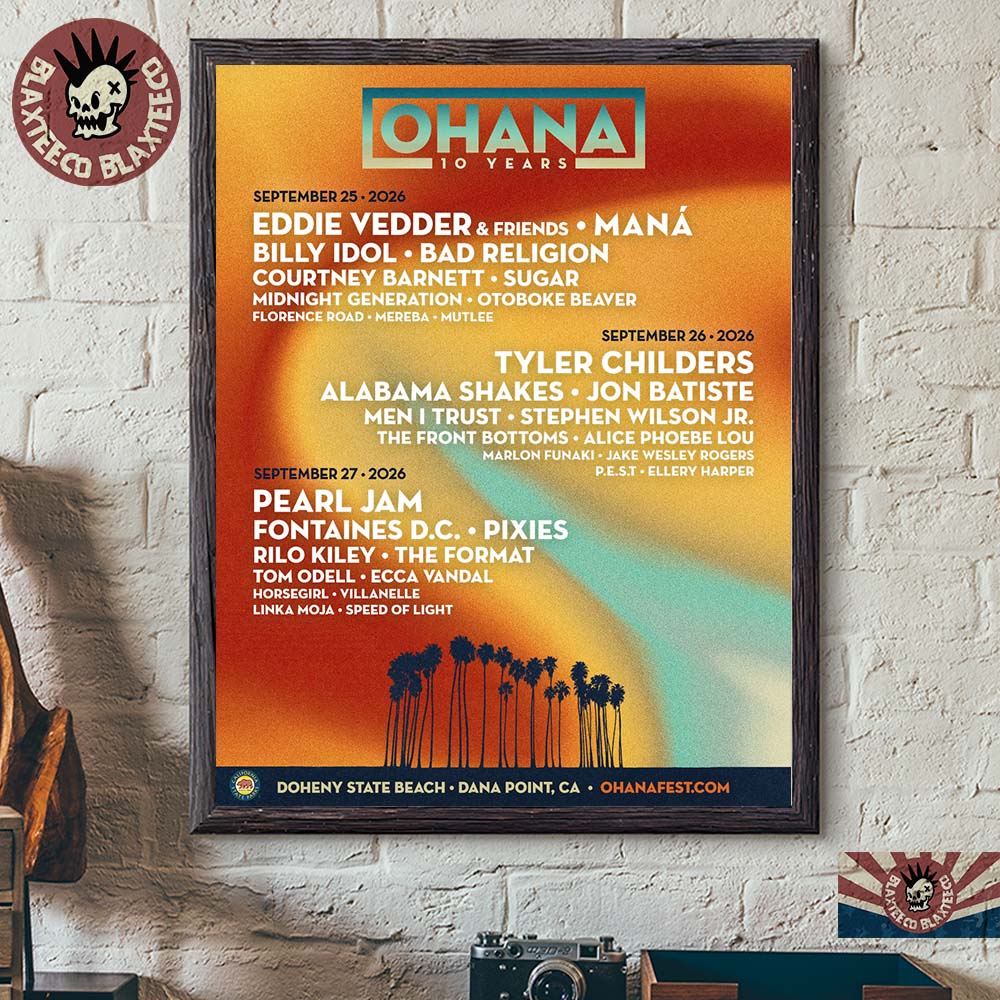 Ohana Festival 2026 Celebrating 10 Years Full Lineup Poster In Dana Point California At Doheny State Beach On September 25 26 And 27 2026 Poster Canvas