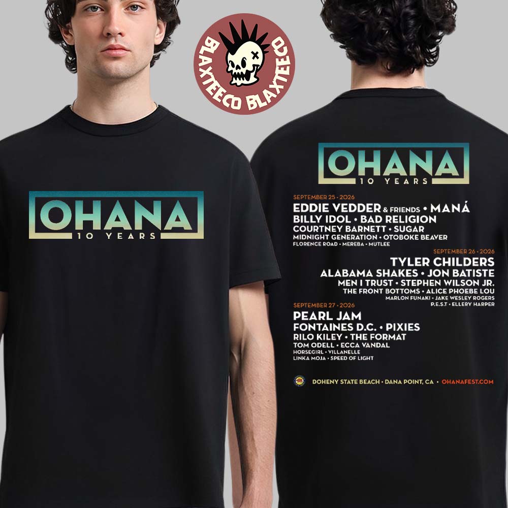 Ohana Festival 2026 Celebrating 10 Years Full Lineup Poster In Dana Point California At Doheny State Beach On September 25 26 And 27 2026 T-Shirt