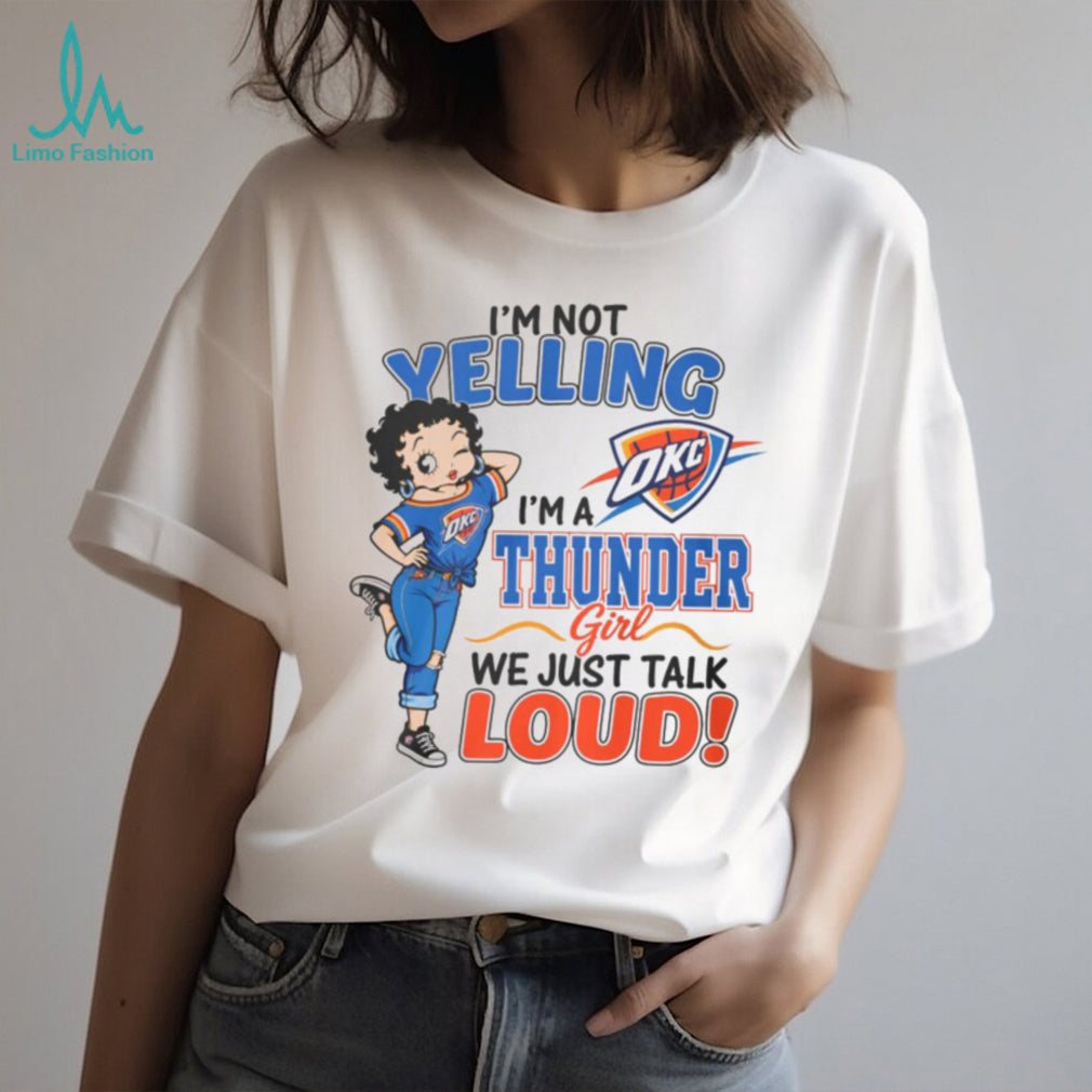 Oklahoma City Thunder Betty Boop Fan Loud Girl Shirt
