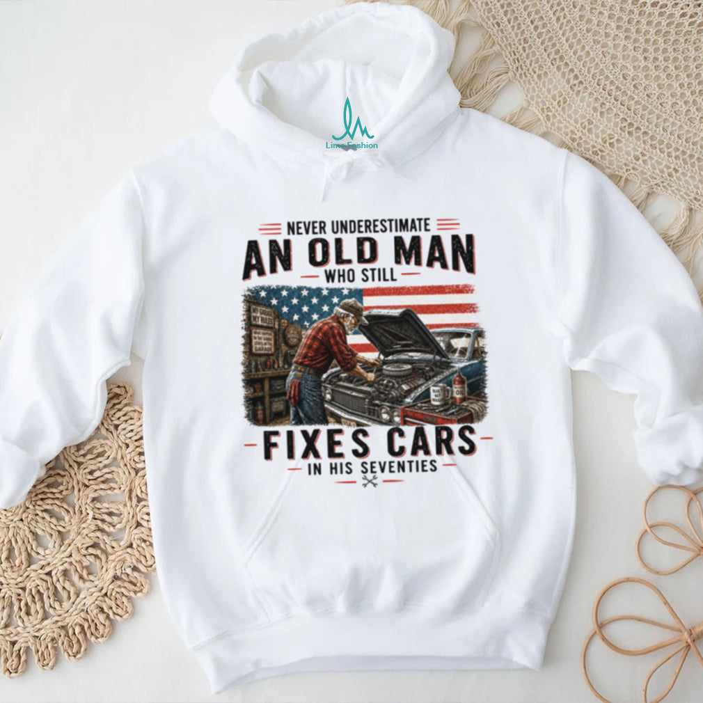 Old Man Fixes Cars In His Seventies Mechanic T Shirt