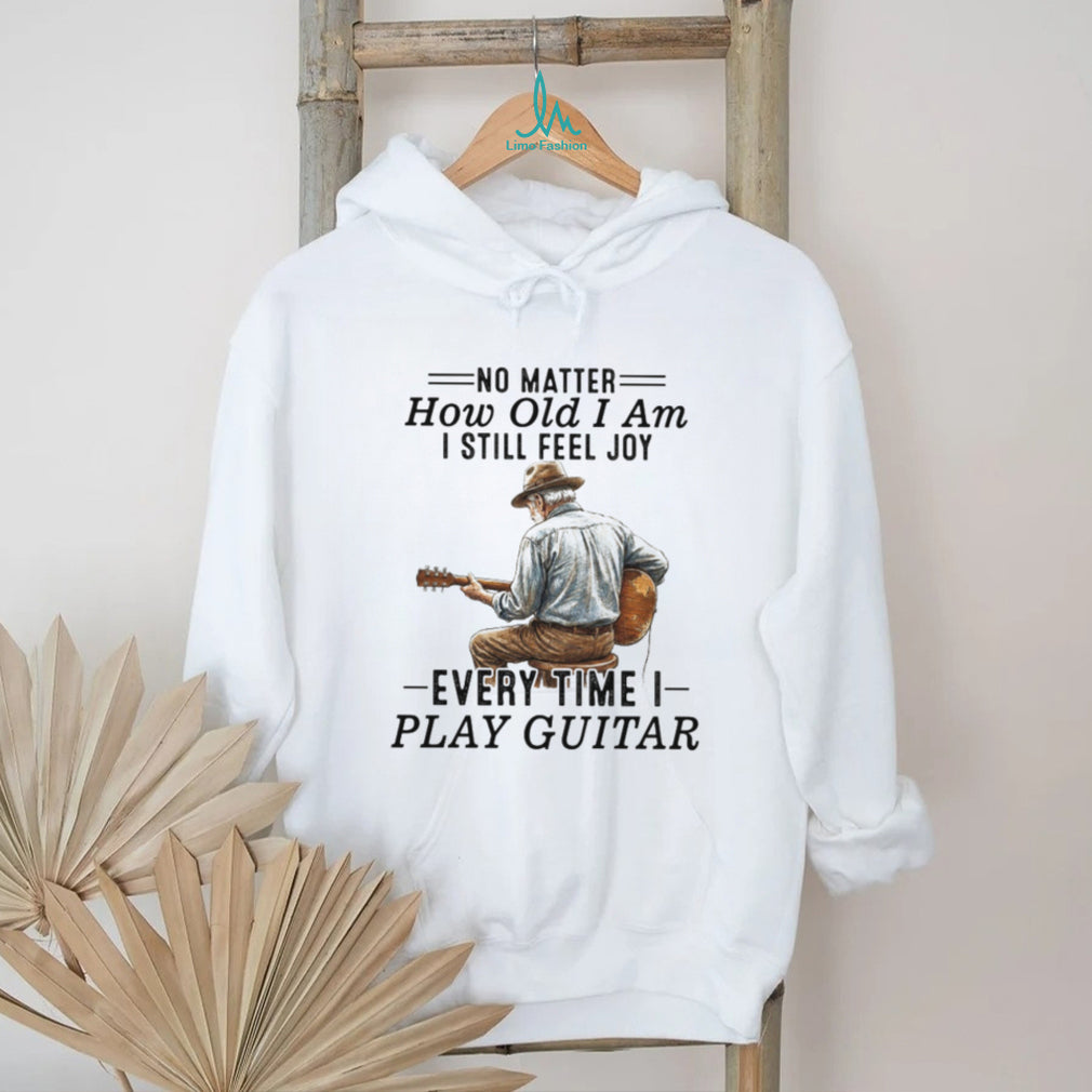 Old Man Playing Guitar Still Feel Joy Musical Hobby T Shirt