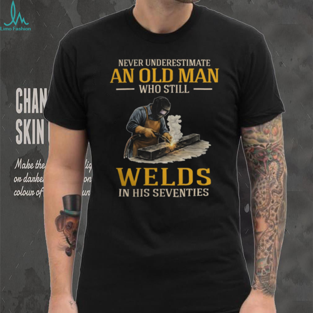 Old Man Welder Professional Seventies Trade Worker T Shirt