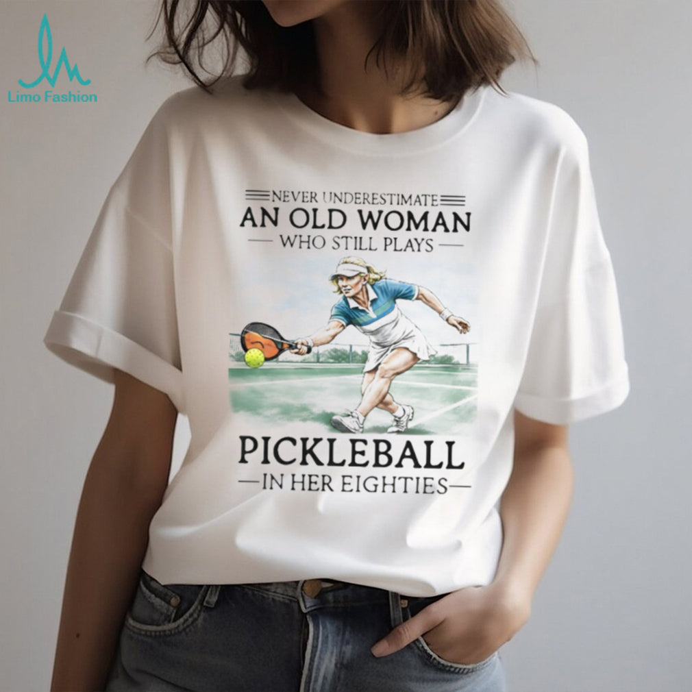 Old Woman Pickleball Player Eighties Birthday Gift Vintage Court Athlete Sport Shirt