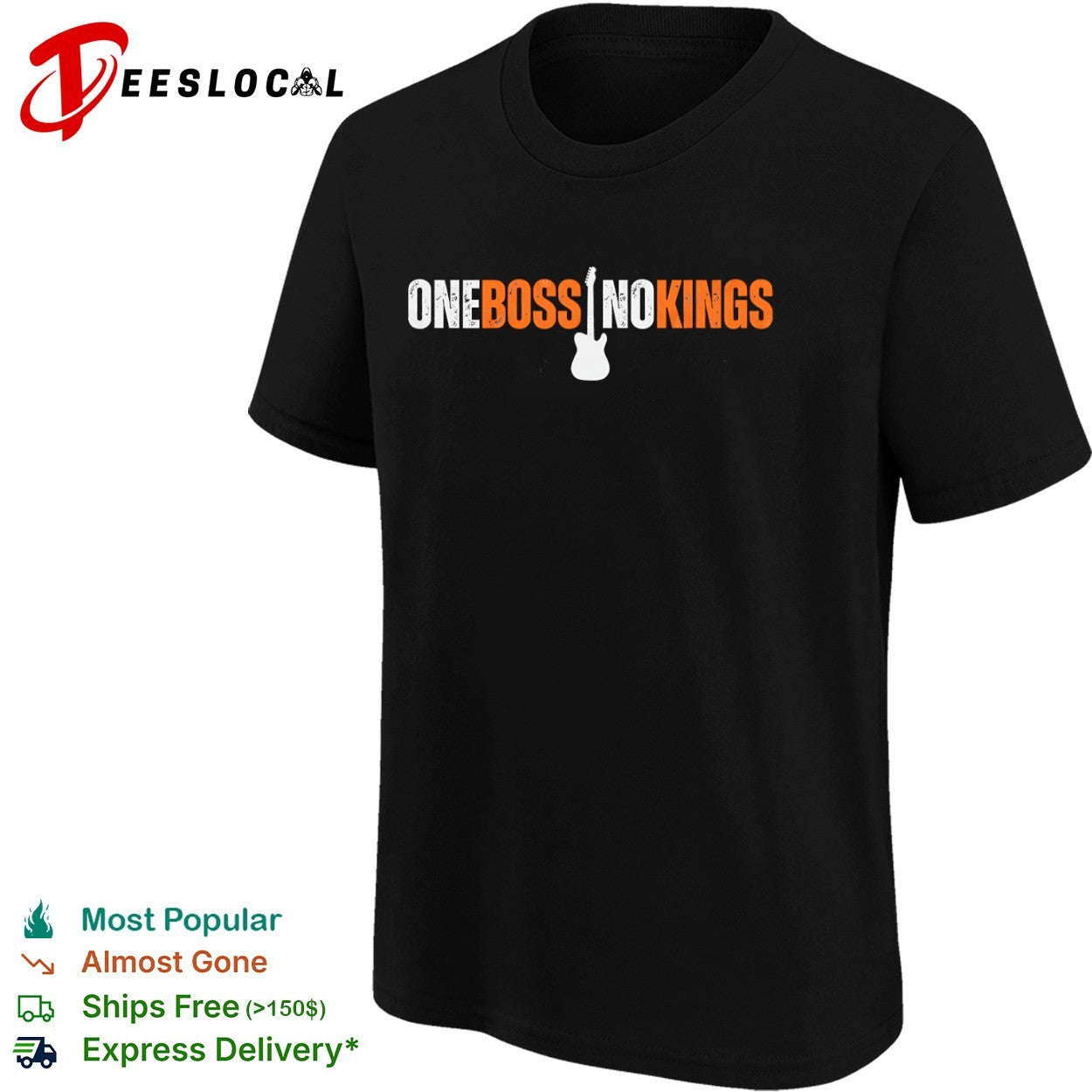 One boss no kings electric guitar shirt