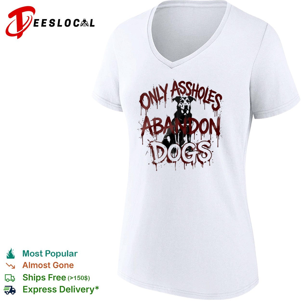 Only assholes abandon dogs shirt