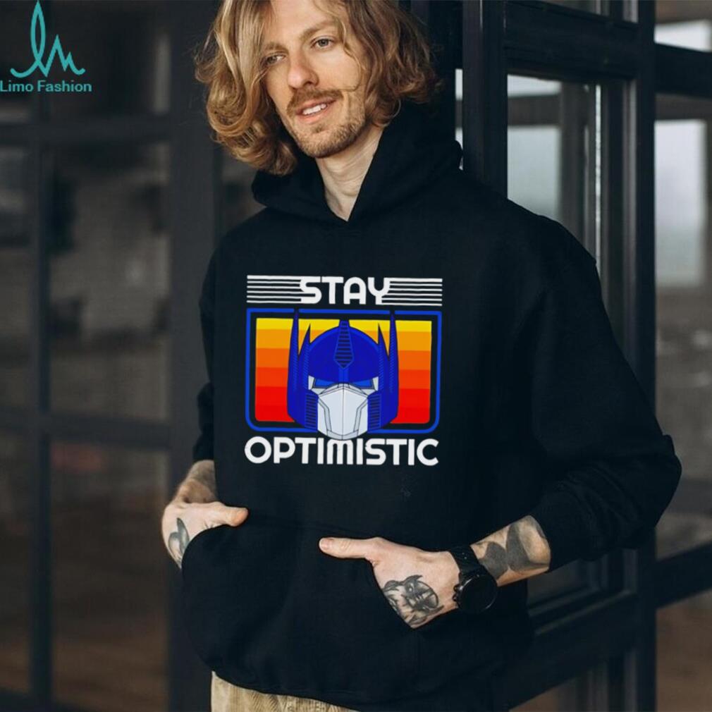 Optimus Prime Transformers Stay Optimistic shirt