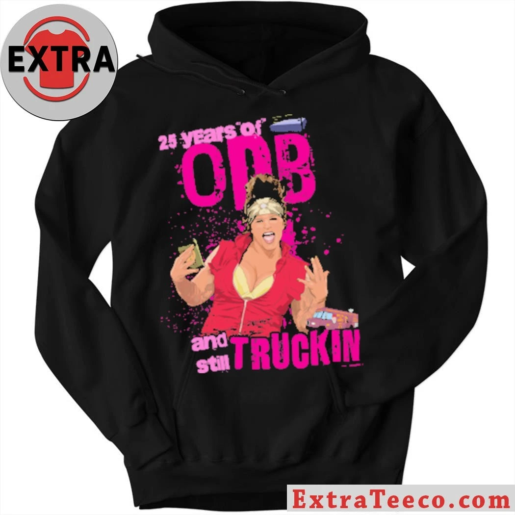 Original 25 Years Of Odb And Still Truckin 2026 Shirt