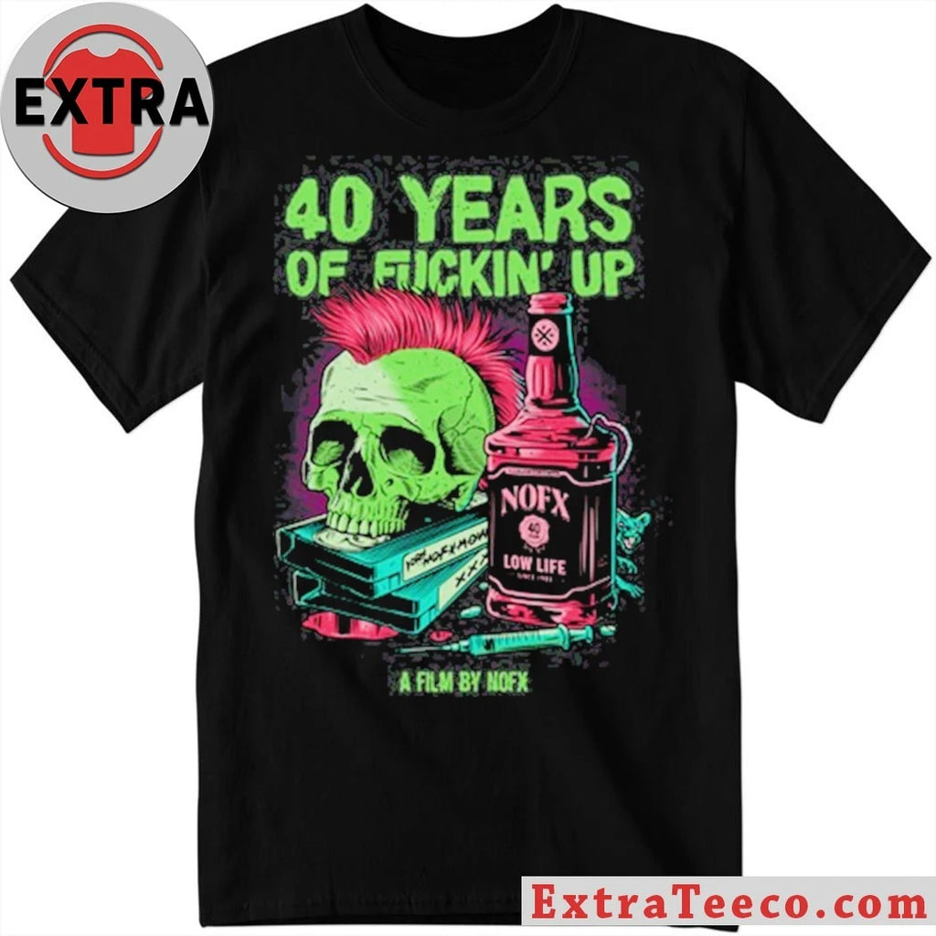 Original 40 Years Of Fuckin Up A Film By NOFX Bottle Skull Shirt