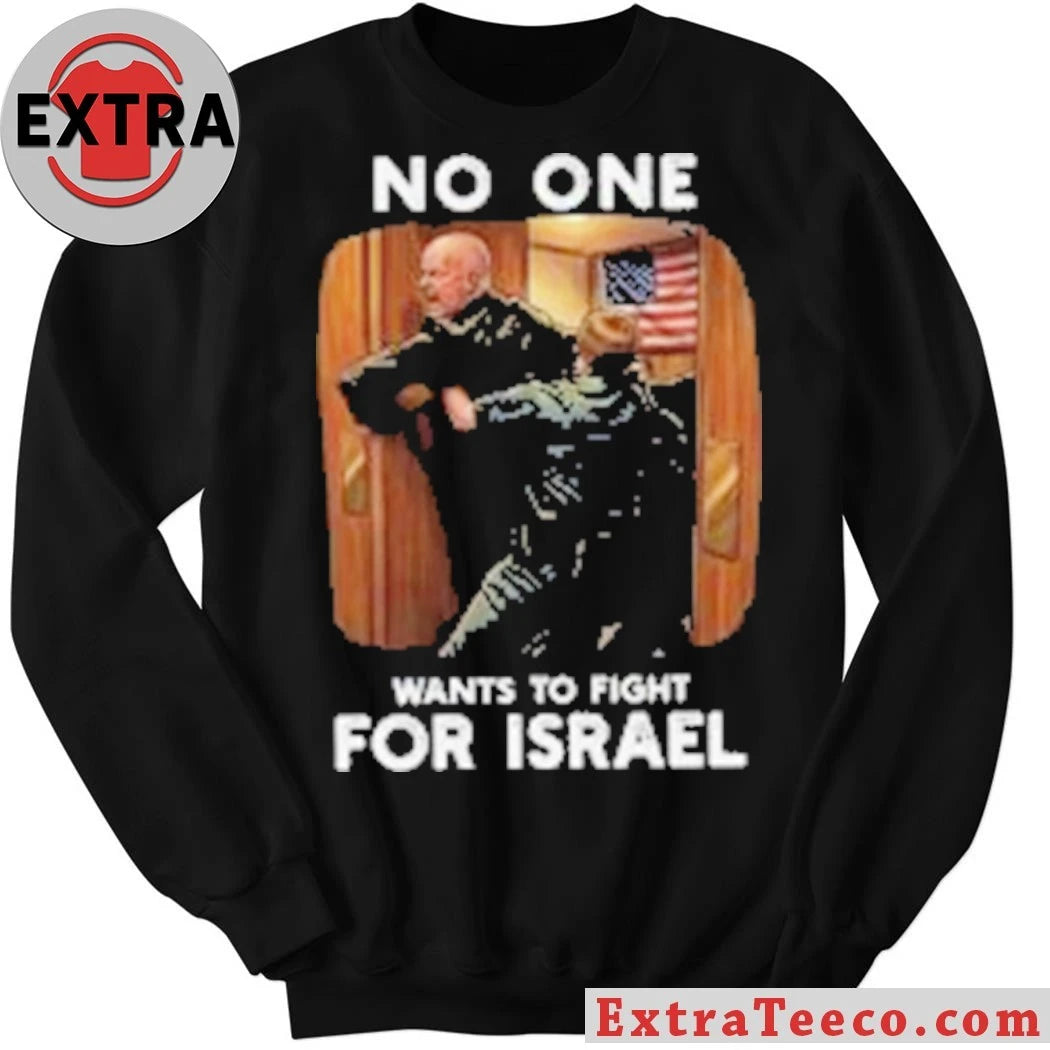 Original Brian McGinnis No One Wants to Fight For Israel 2026 Shirt