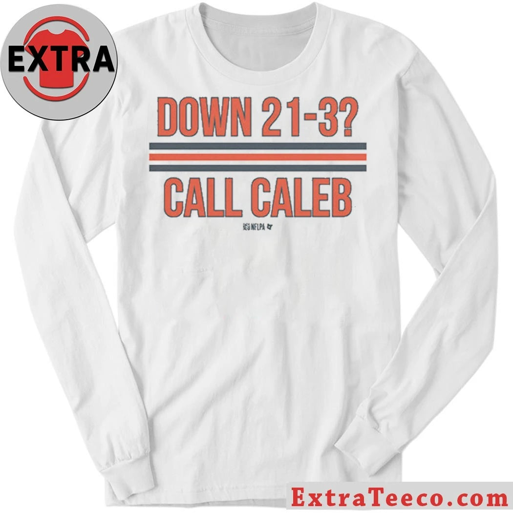Original Caleb Williams Down 21-3 Honoring midfielder Caleb Williams Shirt