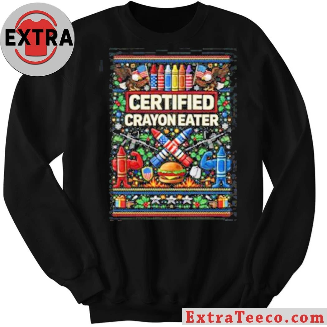 Original Certified Crayon Eater Ugly Christmas New T-Shirt