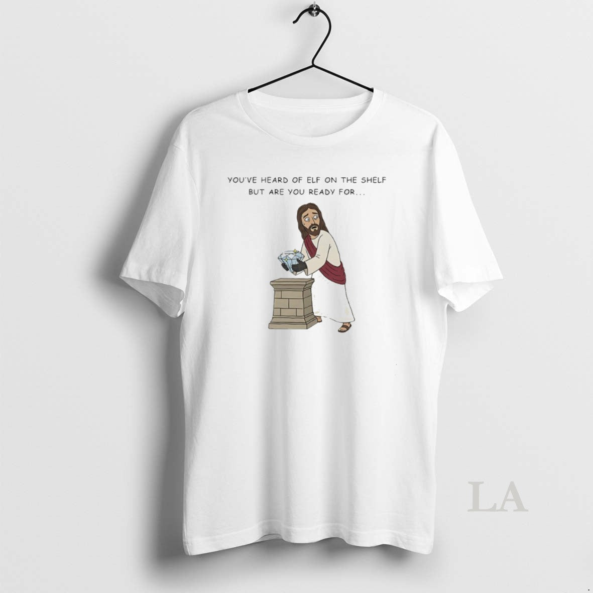 Original Christ On A Heist Youve Heard Of Elf On The Shelf But Are You T-Shirts, Hoodie, Sweatshirt | PodTeesHub.com