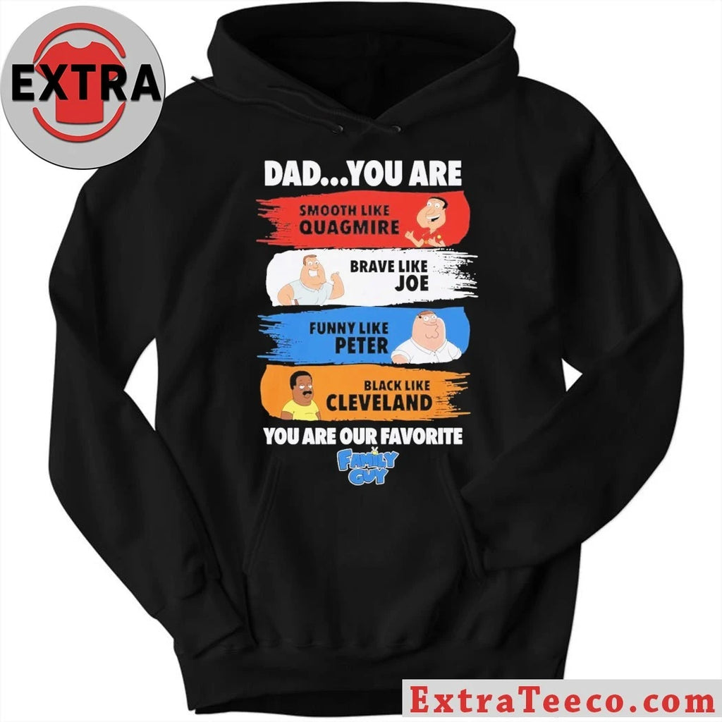 Original Dad You Are Smooth Like Quagmire Family Guy Shirt