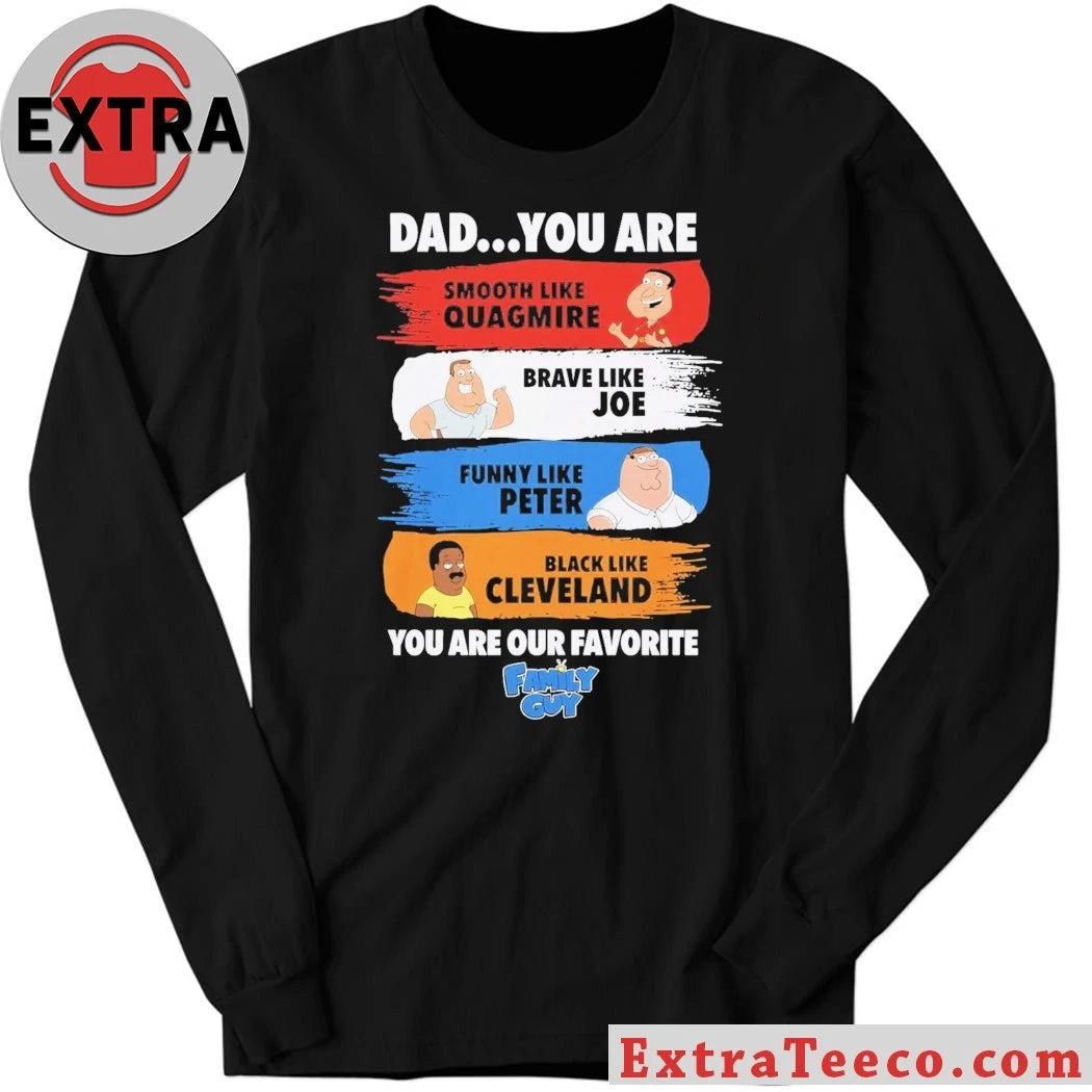 Original Dad You Are Smooth Like Quagmire Family Guy Shirt