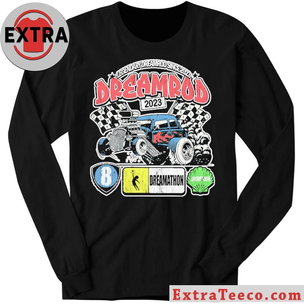 Original Dreamrod Legendary Dreamrod Since 2023 Shirt