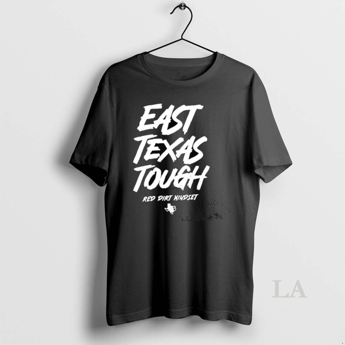 Original East Texas Tough Red Dirt Mindset Letter T-Shirts, Hoodie, Sweatshirt | PodTeesHub.com
