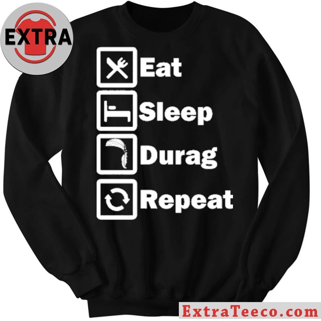 Original Eat, Sleep, Durag, Repeat Shirt