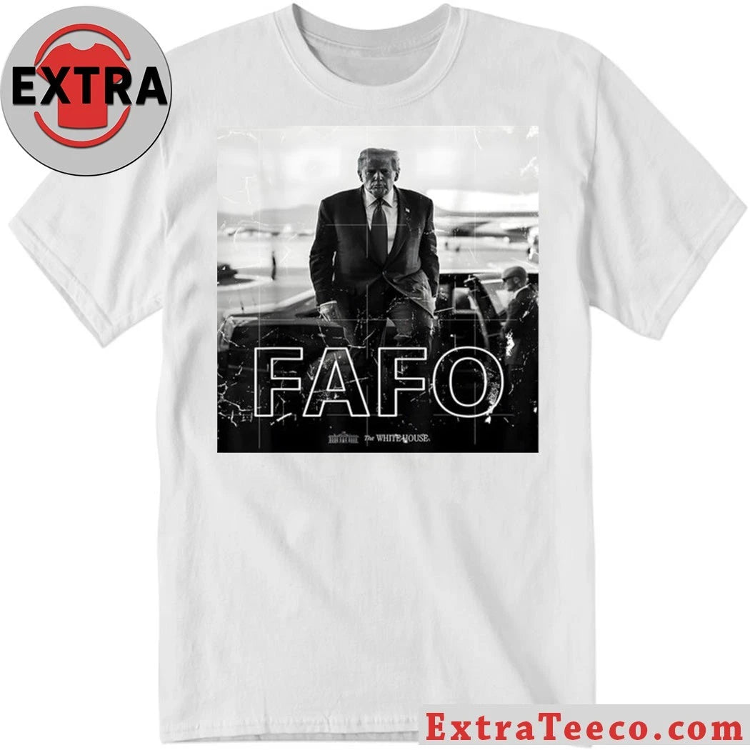 Original Fafo Trump President Trump Shirt