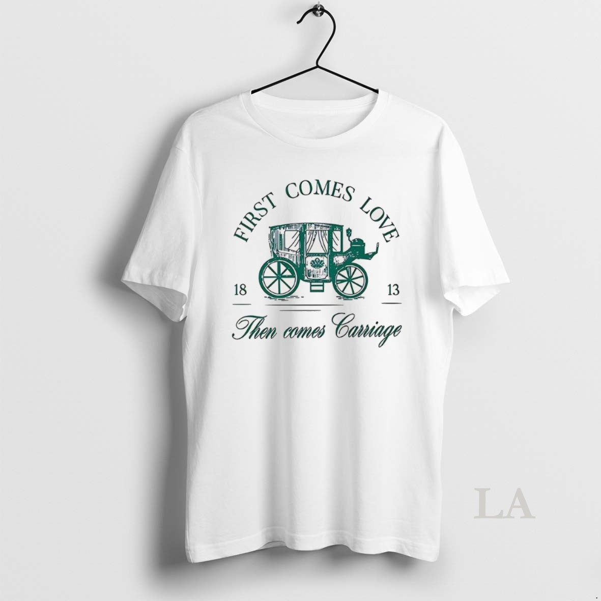 Original First Comes Love Then Comes Carriage 1813 T-Shirts, Hoodie, Sweatshirt | PodTeesHub.com