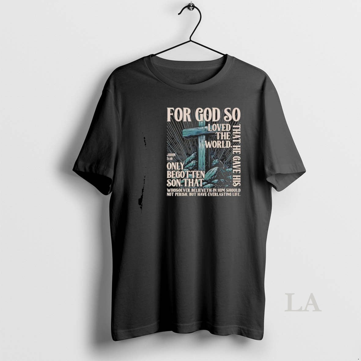 Original For God So Loved The World That He Gave His Only Begotten Son That T-Shirts, Hoodie, Sweatshirt | PodTeesHub.com