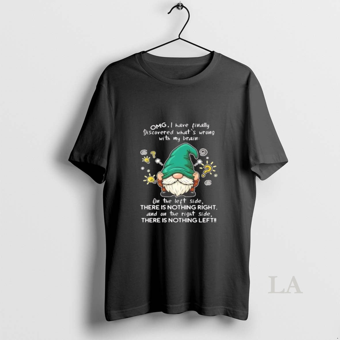 Original Gnome Omg I Have Finally Discovered Whats Wrong With My Brain T-Shirts, Hoodie, Sweatshirt | PodTeesHub.com