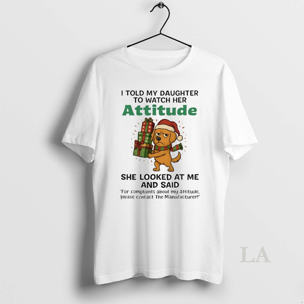 Original Golden Retriever I Told My Daughter To Watch Her Attitude Christmas T-Shirts, Hoodie, Sweatshirt | PodTeesHub.com