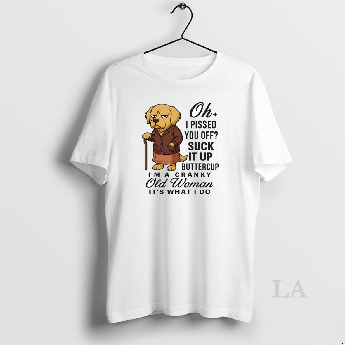 Original Golden Retriever Oh I Pissed You Off Suck It Up Buttercup T-Shirts, Hoodie, Sweatshirt | PodTeesHub.com