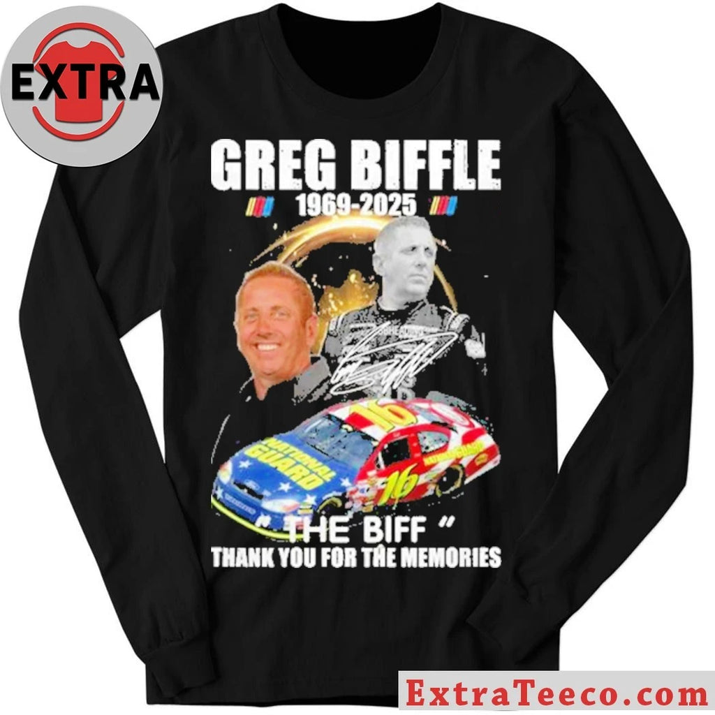 Original Greg Biffle Rest In Peace Edition Signature The Big Thank You For The Memories Shirt