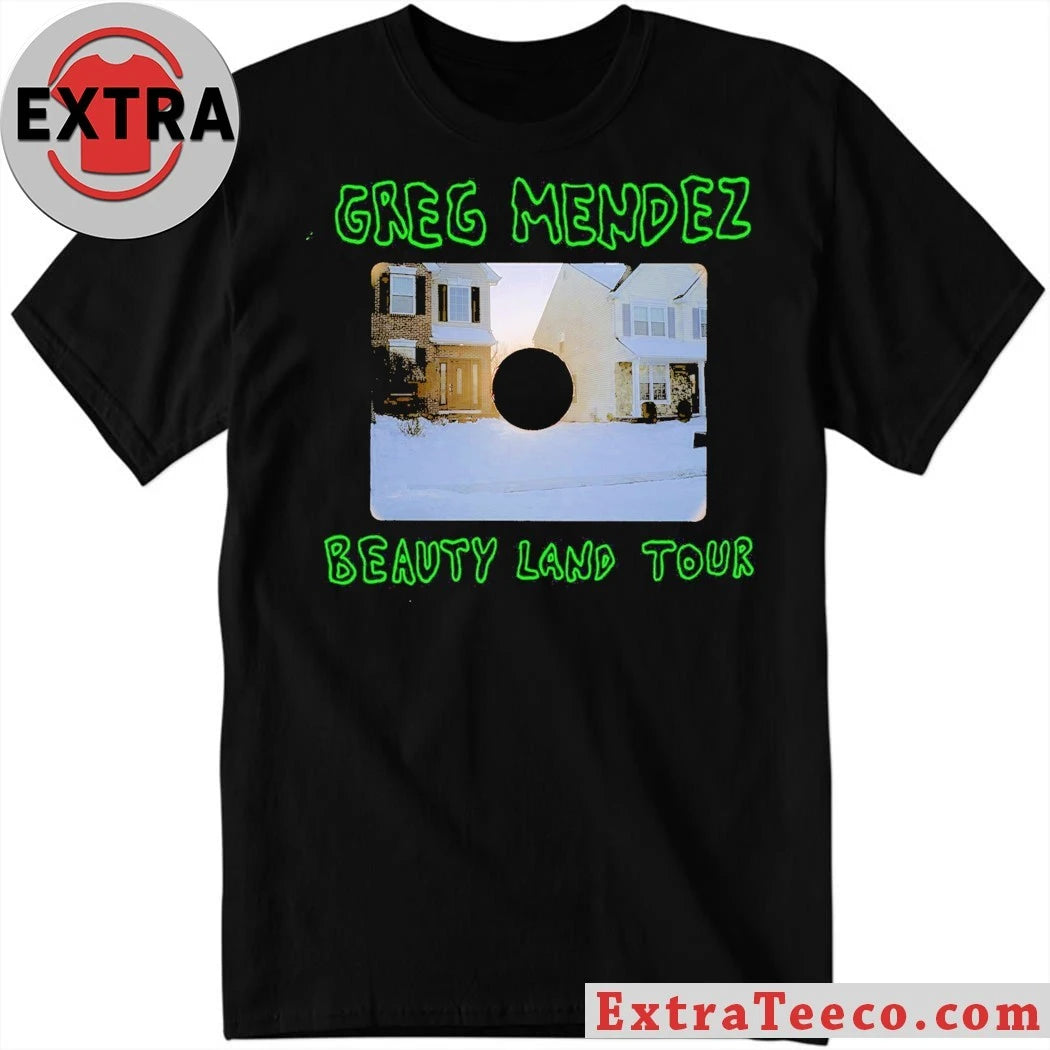 Original Greg Mendez Beauty Land Tour Shirt