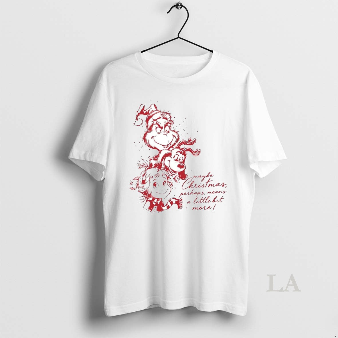 Original Grinch Max Cindy Lou Maybe Christmas Perhaps Means Little Bit More T-Shirts, Hoodie, Sweatshirt | PodTeesHub.com