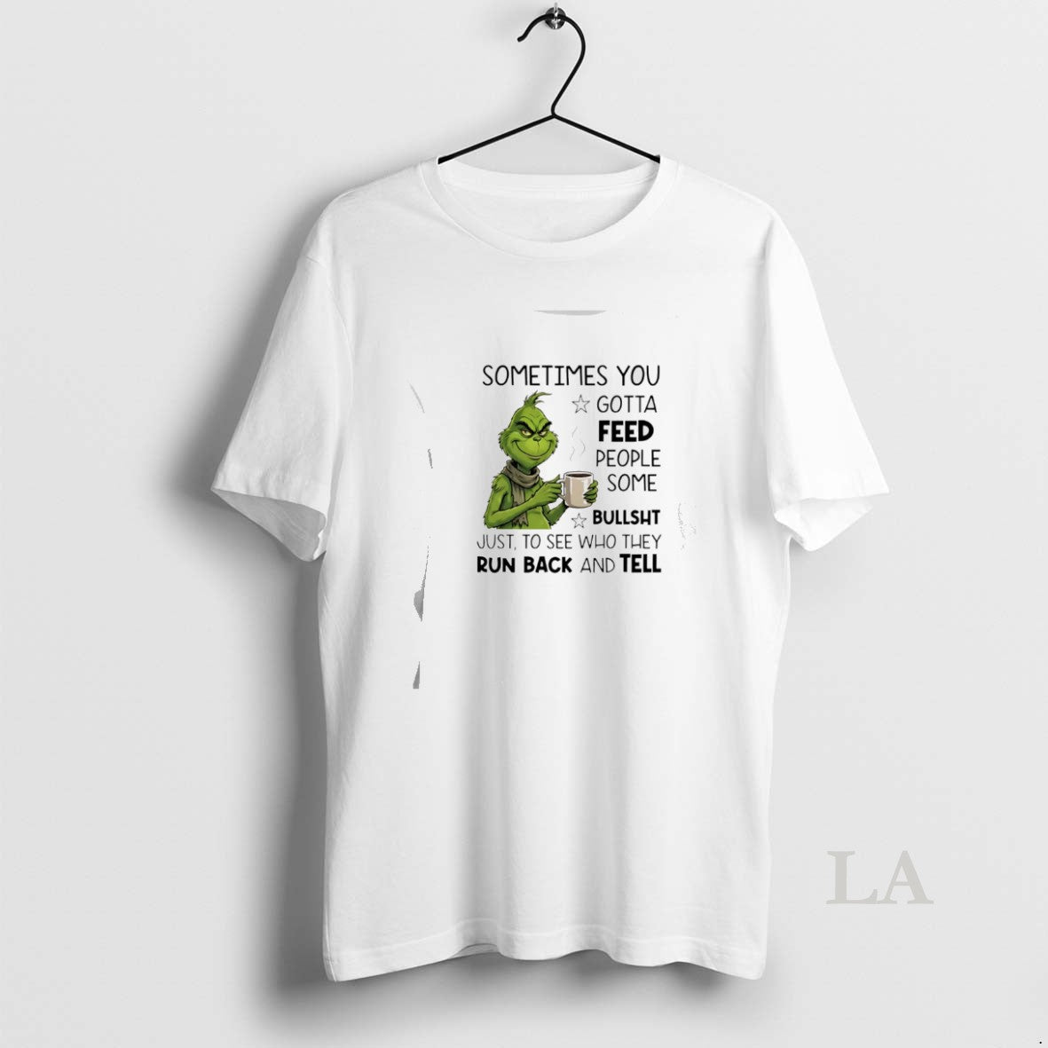 Original Grinch Sometimes You Gotta Feed People Some Bullsht T-Shirts, Hoodie, Sweatshirt | PodTeesHub.com