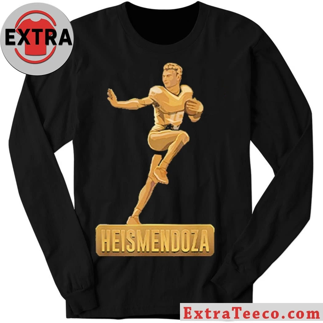 Original He Is Mendoza Fernando Mendoza Heisman Trophy Shirt