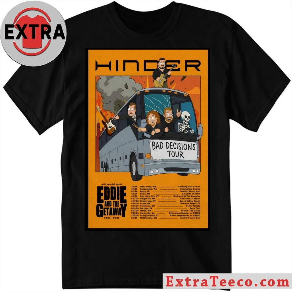 Original Hinder Bad Decisions 2026 Shows Poster T-Shirt