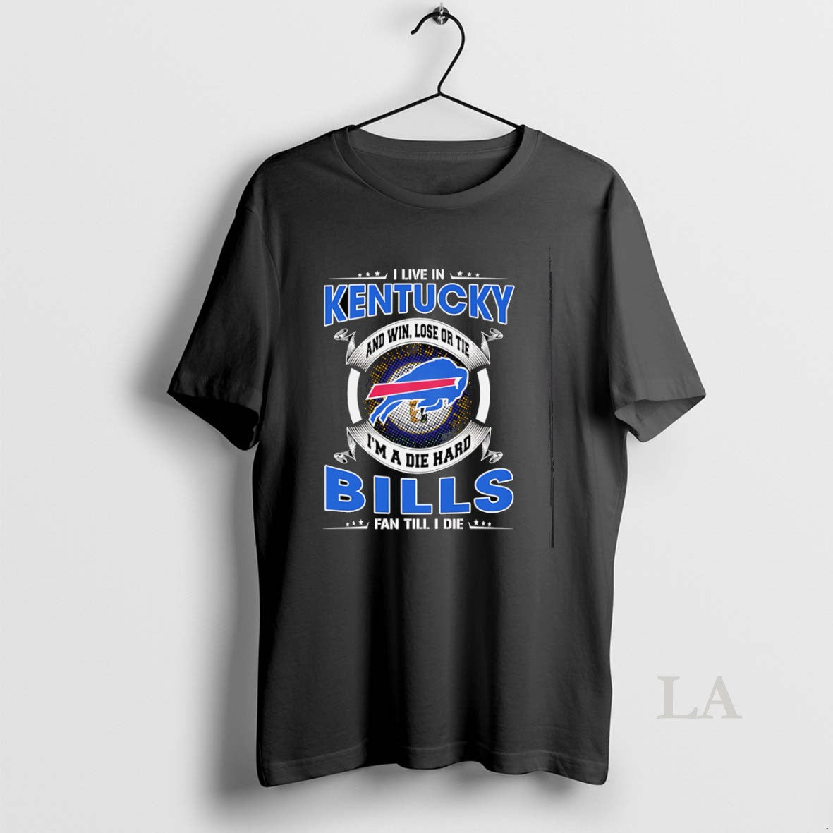 Original I Live In Kentucky And Win Lose Or Tie Im A Dead Hard Buffalo T-Shirts, Hoodie, Sweatshirt | PodTeesHub.com