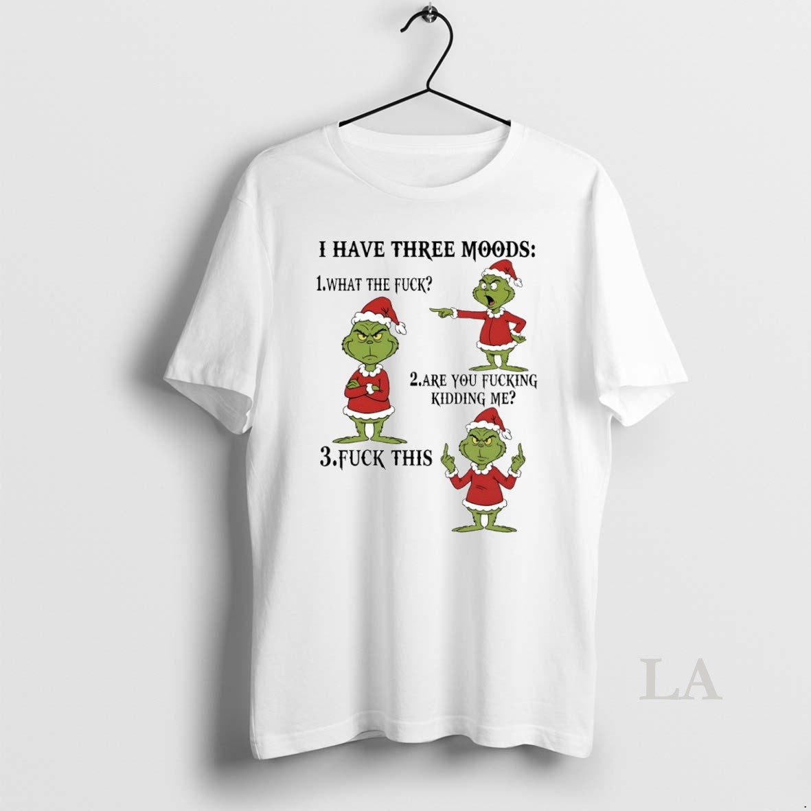 Original I Have Three Moods What The Fck Are You Fcking Kidding Me Fck This T-Shirts, Hoodie, Sweatshirt | PodTeesHub.com