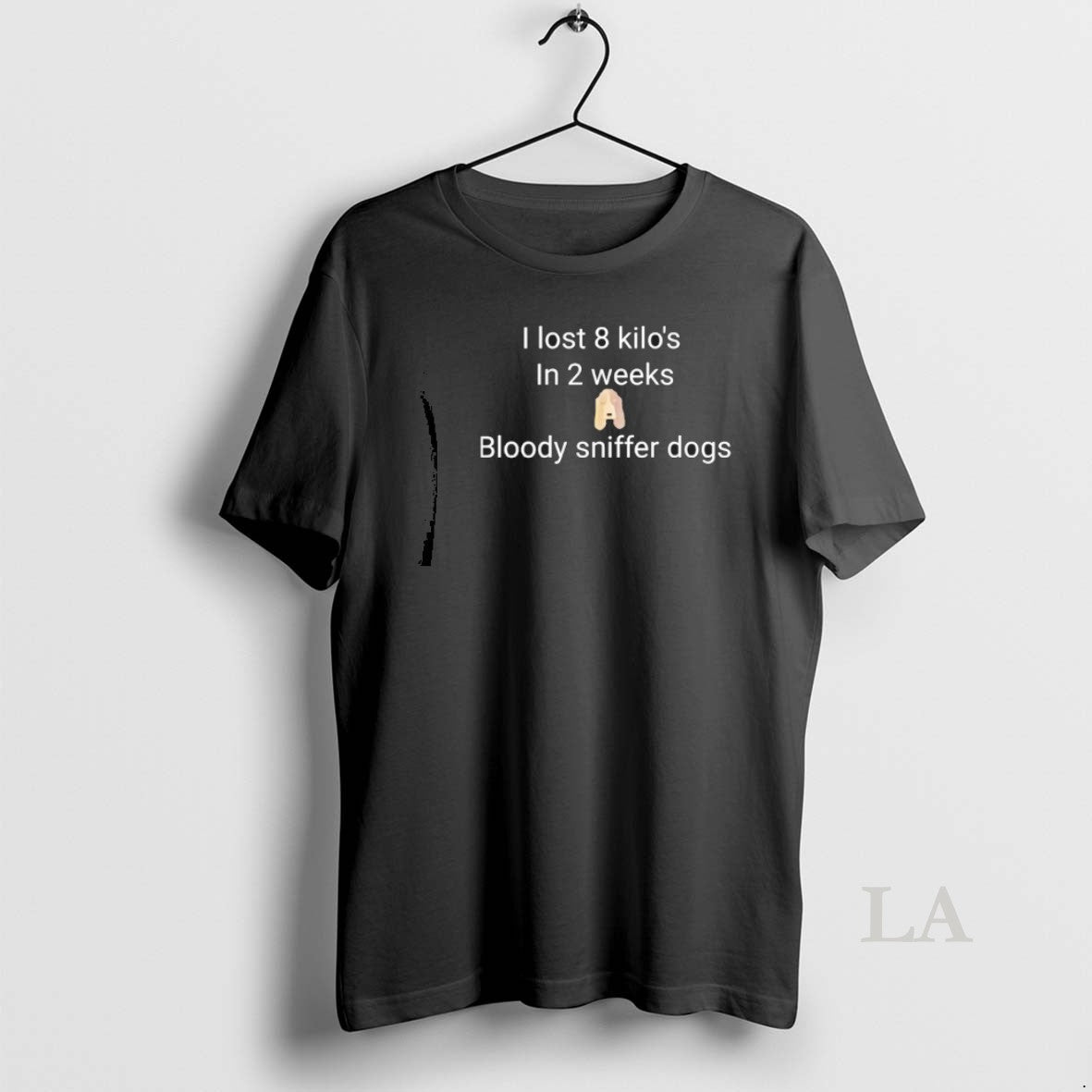Original I Lost 8 Kilos In 2 Weeks Bloody Sniffer Dogs T-Shirts, Hoodie, Sweatshirt | PodTeesHub.com