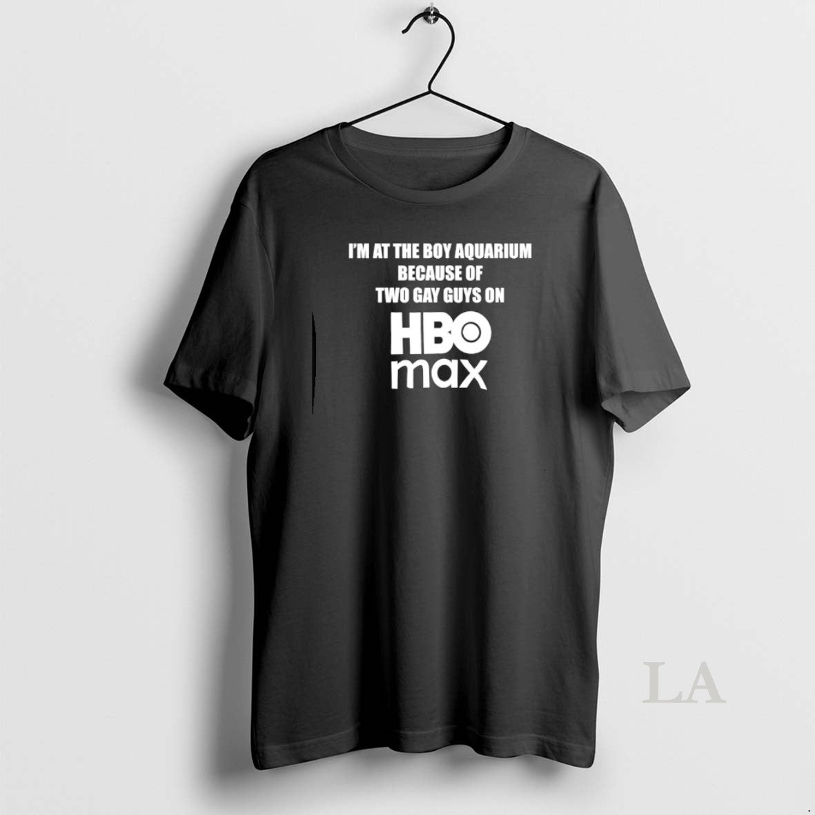 Original Im At The Boy Aquarium Because Of Two Gay Guys On Hbo Max T-Shirts, Hoodie, Sweatshirt | PodTeesHub.com