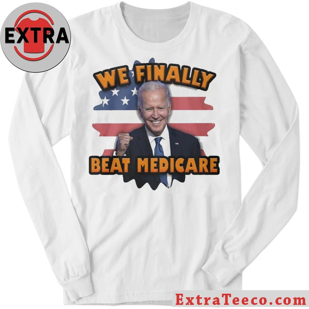 Original Joe Biden We Finally Beat Medicare American Flag Shirt