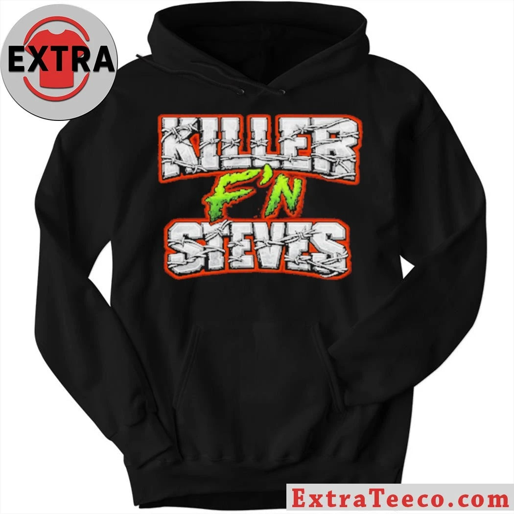 Original Killer F’n Steves Shirt