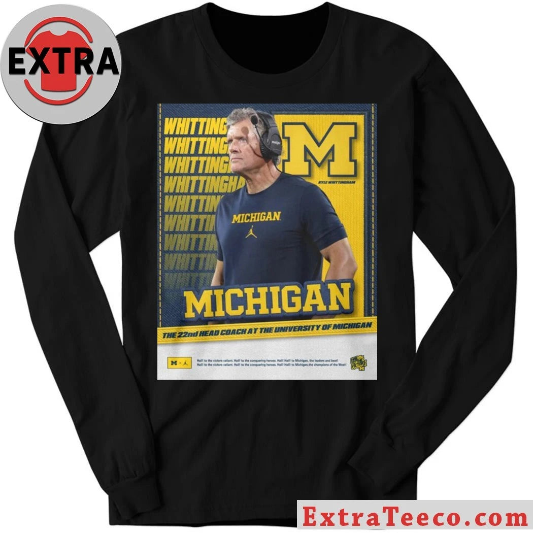 Original Kyle Whittingham has been announced as the 22nd head coach of the University of Michigan Shirt