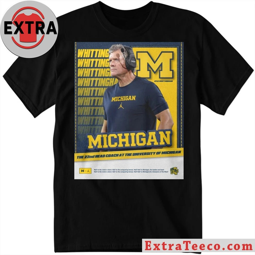 Original Kyle Whittingham has been announced as the 22nd head coach of the University of Michigan Shirt