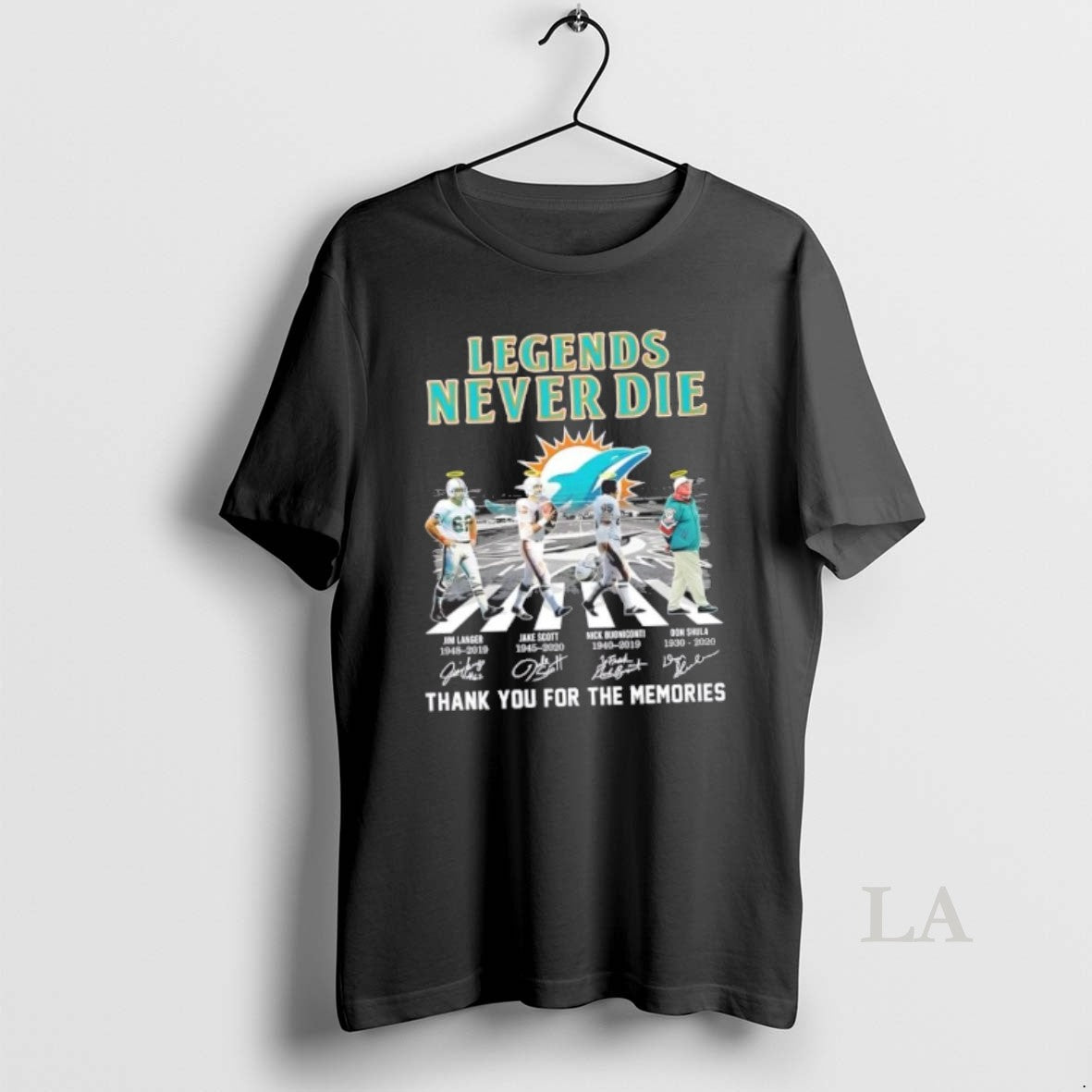 Original Legends Never Die Miami Dolphins Don Shula Nick Buoniconti Jake Scott Jim Langer Abbey T-Shirts, Hoodie, Sweatshirt